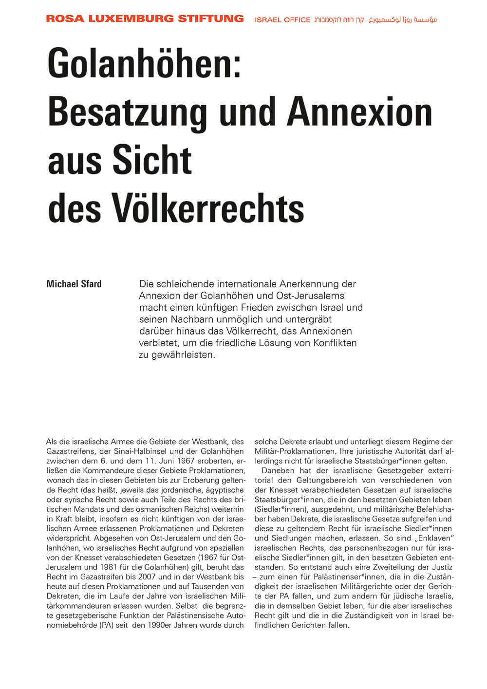 <a href="http://www.rosalux.org.il/wp-content/uploads/2019/07/Golanhoehen-Besatzung-Annexion-Sfard.pdf" target="_blank" rel="noopener" src=