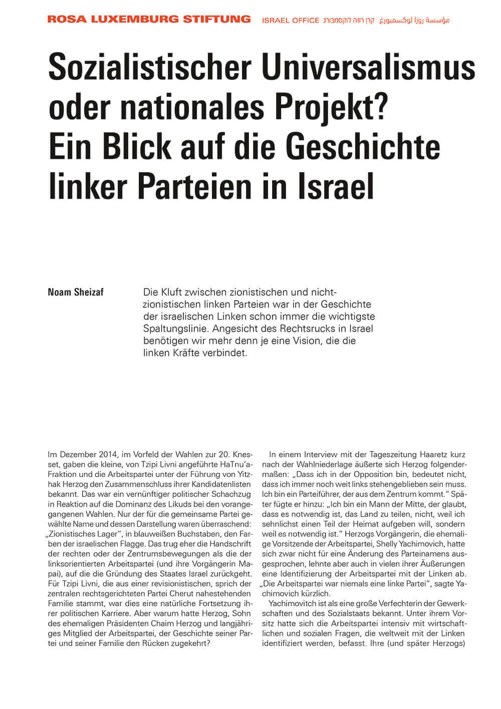 <a href="http://www.rosalux.org.il/wp-content/uploads/2019/07/Sozialistischer-Universalismus-oder-nationales-Projekt-Ein-Blick-auf-die-Geschichte-linker-Parteien-in-Israel-.pdf" target="_blank" rel="noopener" src=